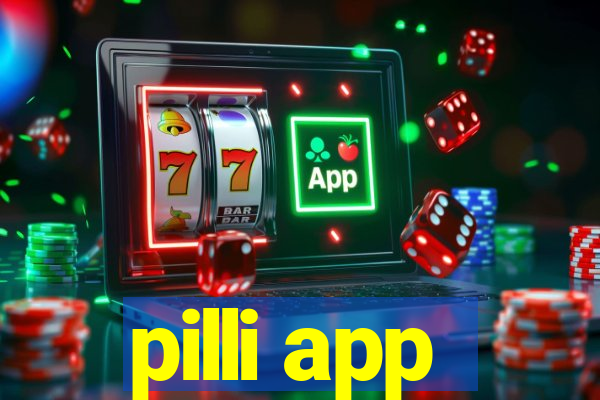 pilli app